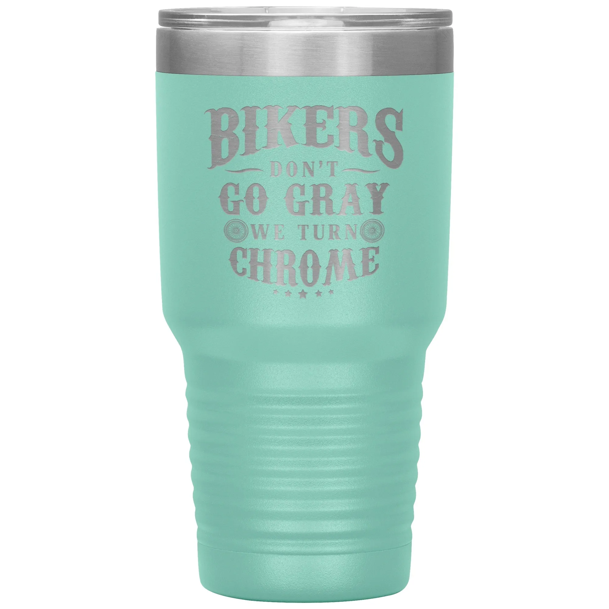 Bikers Turn Chrome 30oz Tumbler
