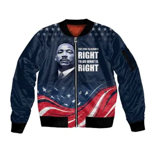 Honor MLK African-American Civil Rights Leaders Sleeve Zip Bomber Jacket The Time Is Always Right To Do What Is Right LT9