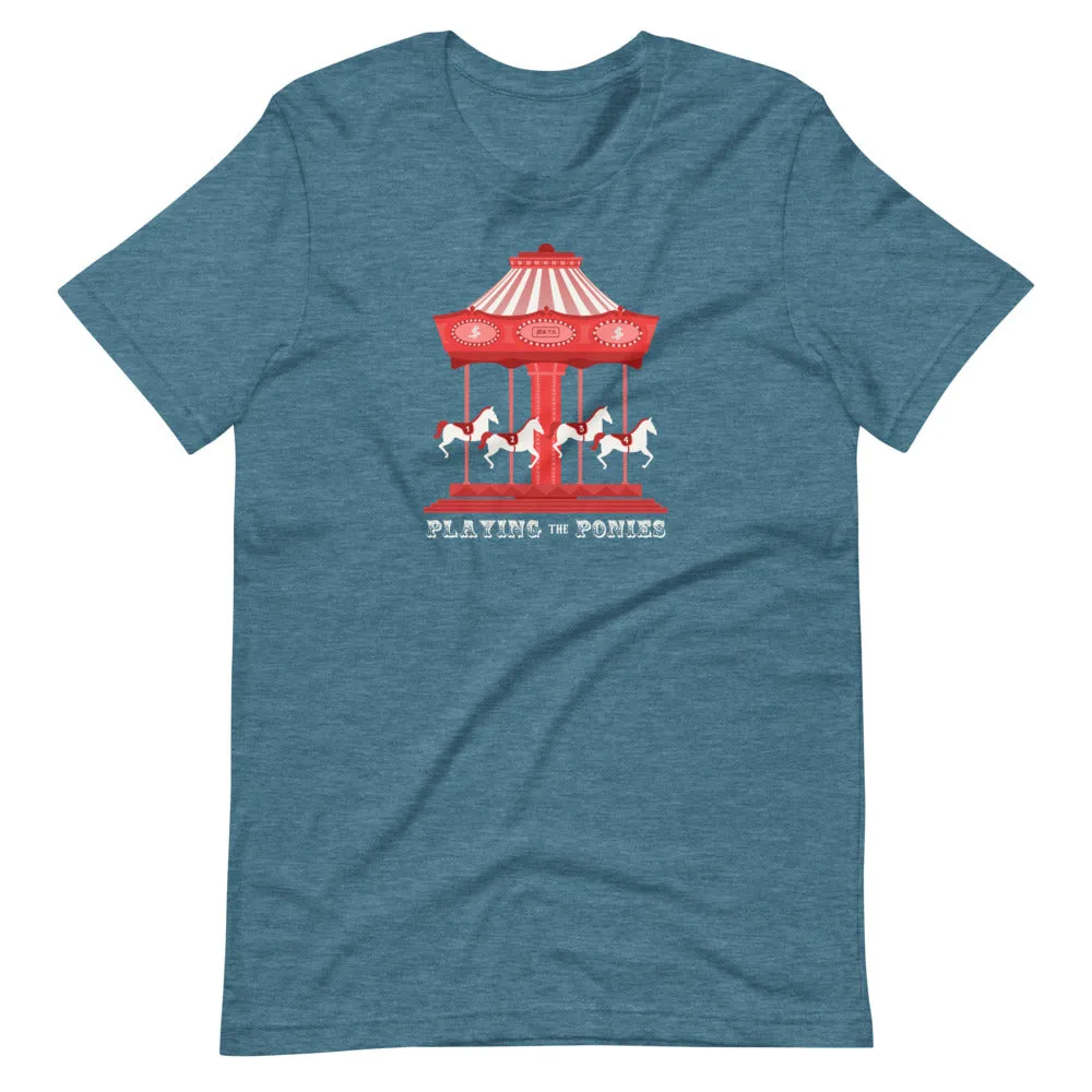 Playing the Ponies T-Shirt