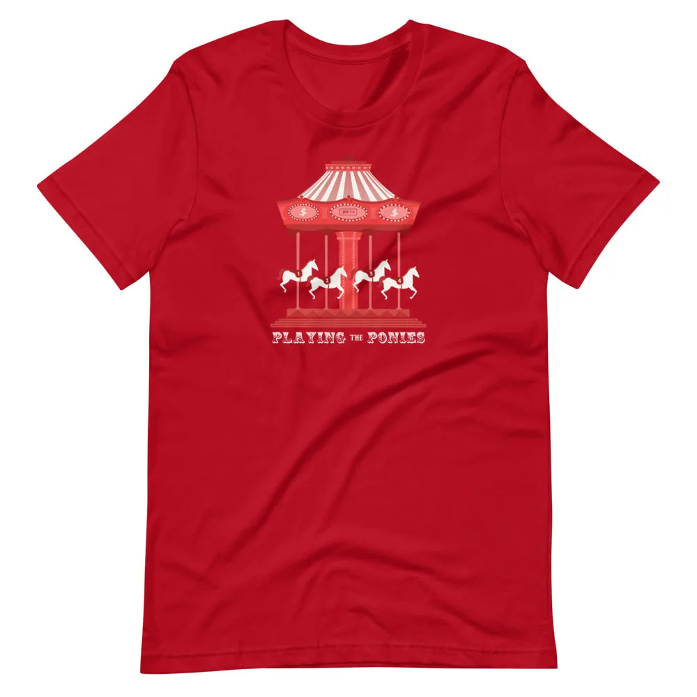 Playing the Ponies T-Shirt
