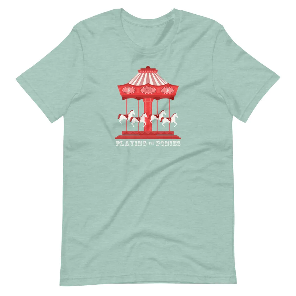 Playing the Ponies T-Shirt