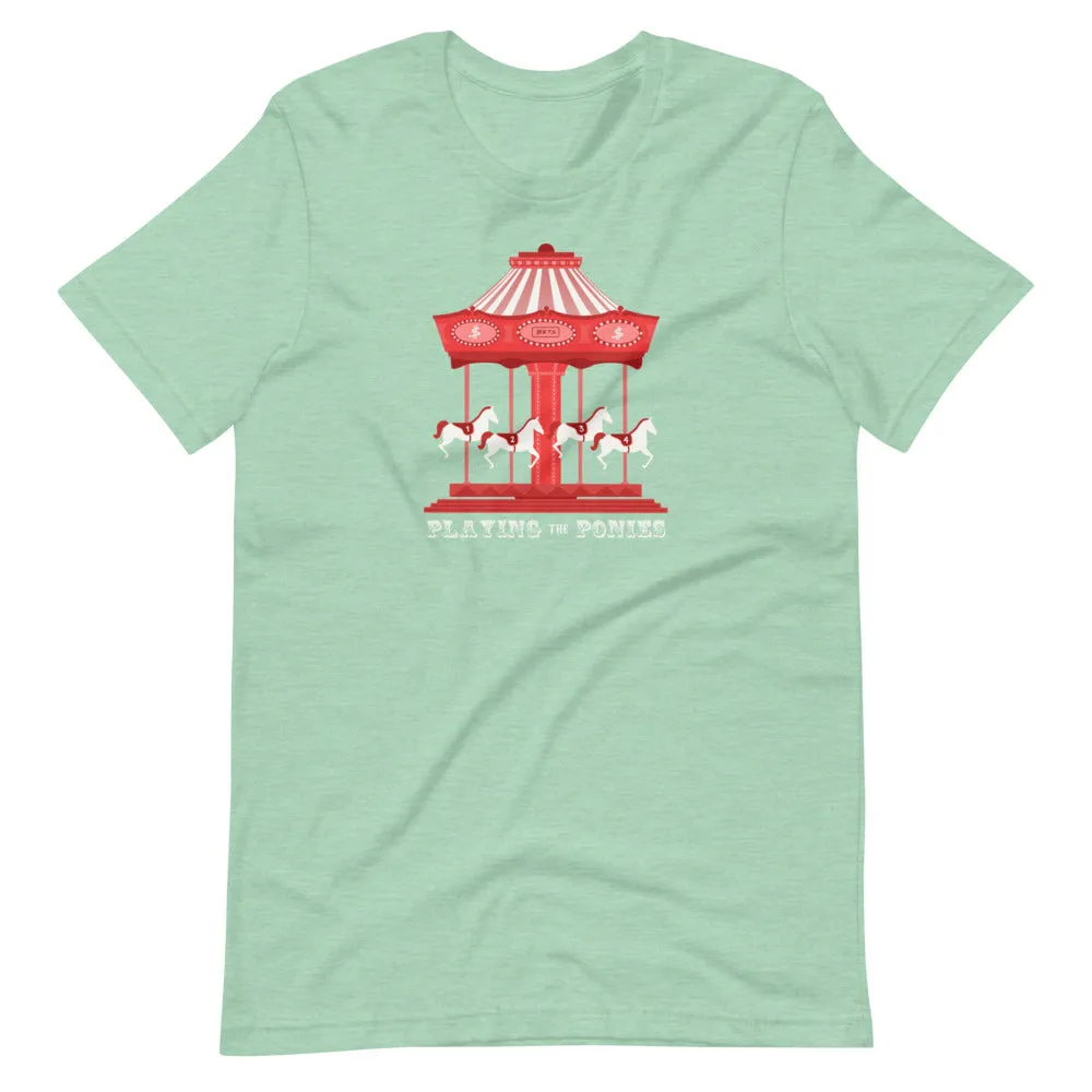 Playing the Ponies T-Shirt