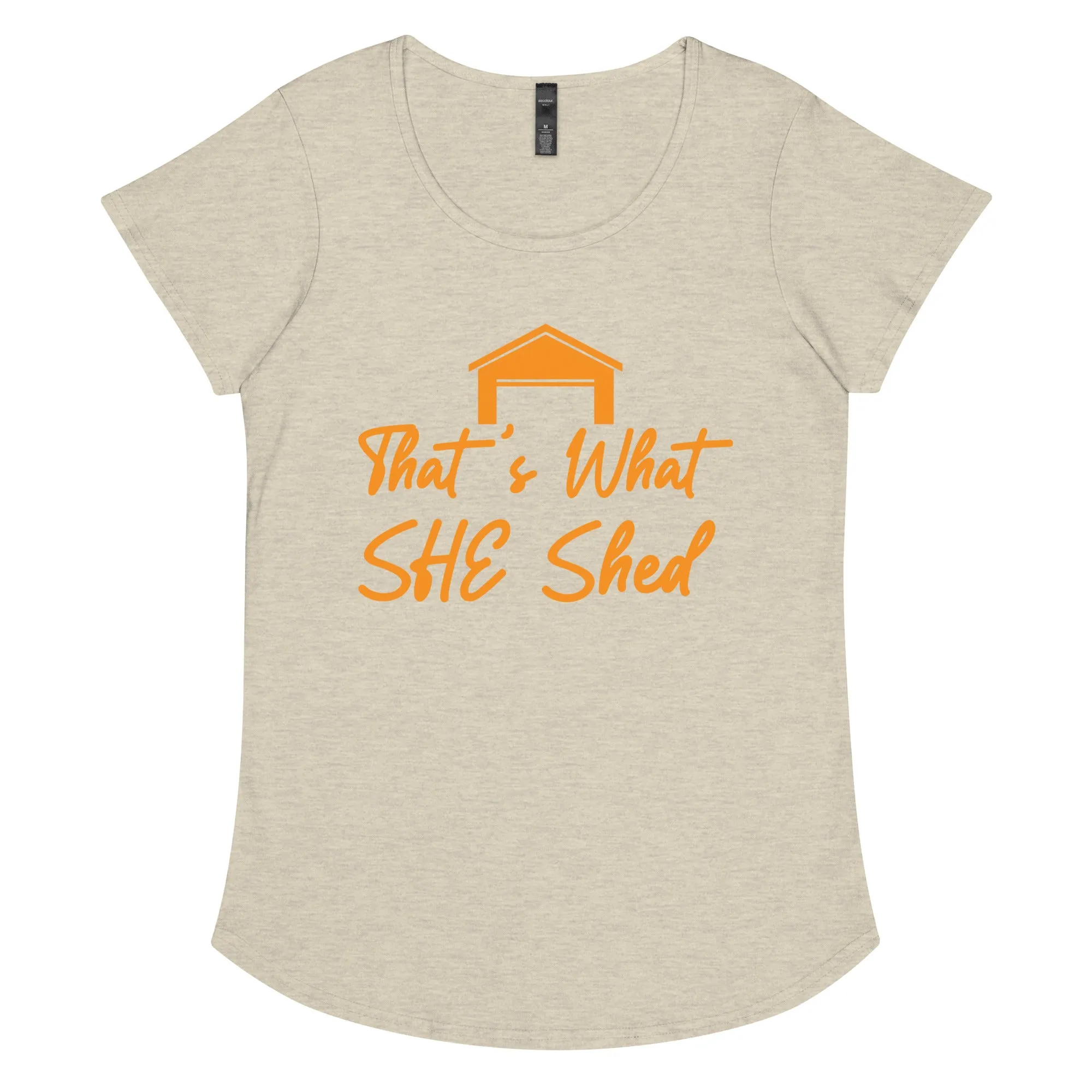 That's What She Shed - Women’s round neck tee