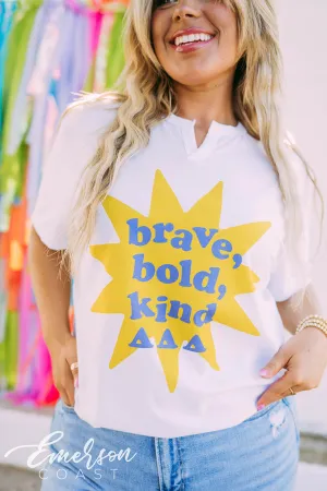 Tri Delta Brave Bold Kind Notch Tee